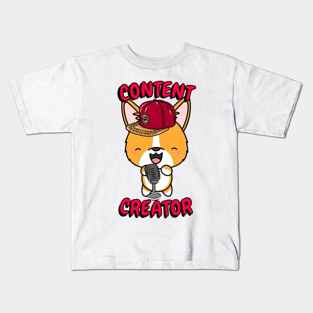 Cute corgi is a content creator Kids T-Shirt by Pet Station